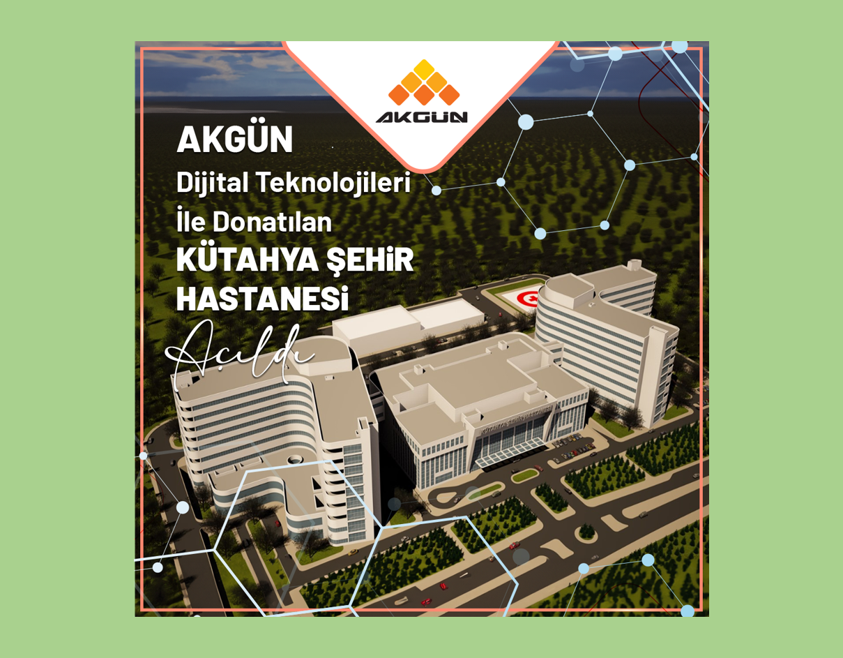 Кутахья қаласында AKGÜN компаниясы тарапынан автоматтандырылған жаңа қалалық аурухананың ашылуы болды!